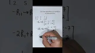 use rows operation to reduce form matrices.