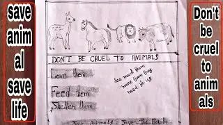 Save animals save the Earth poster !! Important poster animals