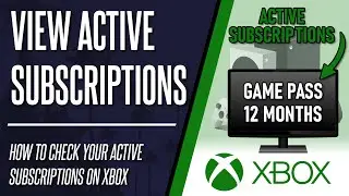 How to View Active Subscriptions on Xbox Series X & S