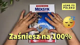 ASMR PO POLSKU Zaśniesz szybciej niż myślisz | czytam Ci szeptem do snu ciekawostki o Meksyku
