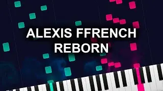 Alexis Ffrench - Reborn (Piano Tutorial)