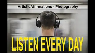 Artistic Affirmations - Photography