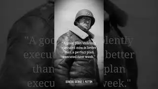 Famous Quotes by General George S. Patton - Short Vertical