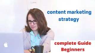 What is Content Marketing|Content Marketing Strategy|Digital Marketing Course|