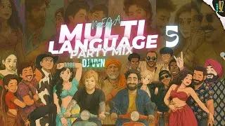 MEGA MULTI LANGUAGE NONSTOP PARTY MIX 5 | PART 92 | PARTY MIX BY DJ VVN #multilanguage #partymix