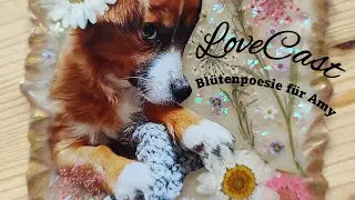 #211_LoveCast 🩷 Bl&uuml;tenpoesie f&uuml;r Amy 🌼 Flower Poetry for Amy  #resinart  #diy  #handmadewithlove