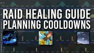 Raid Healing Guide: Cooldown Usage