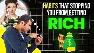 Habits = Money (STOP SELF SABOTAGE)