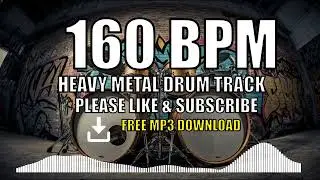 ⚡ Heavy Metal Drum Track #13 &ndash; 160 BPM | FREE MP3 DOWNLOAD 🥁