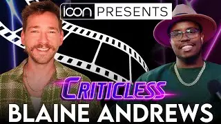 No Critics, Just Vibes: Inside Criticless with Blaine Andrews