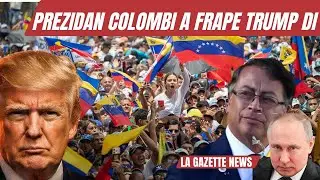 PREZIDAN COLOMBIE YA FRAPE TRUMP DI, PETRO MONTRE LI GEN KRAN