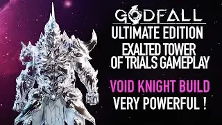 GODFALL EXALTED TRIALS / AEGISHORN VOID KNIGHT BUILD GAMEPLAY