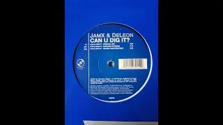 JamX & DeLeon - Can You Dig It (Original Mix)