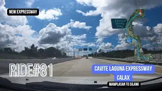 Cavite Laguna Expressway CALAX (Mamplasan to Silang) | Road Trip#81