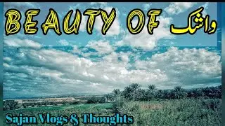 Beauty Of Washuk | Balochistan