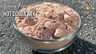 Dairy Free Hot Cocoa Mix | Homemade Hot Chocolate Mix | Gluten Free Hot Cocoa