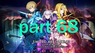 their grief is like honey sword art online last recollection part 68