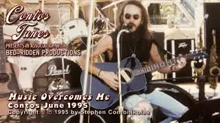 Music Overcomes Me - Contos June 1995