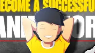 How To Become Successful ANIMATOR