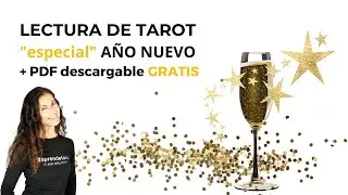 LECTURA DE AÑO NUEVO + PDF GRATIS con la lectura. Curso de Tarot🔮