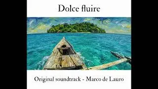 Dolce fluire - Marco de Lauro