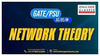 Network Circuit L8 | GATE/PSU Electrical Engineering Online Lectures | GATE EE Live Coaching Classes