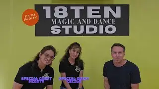 18TEN MAGIC AND DANCE STUDIO with Cecile and Mighty