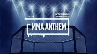 Hayden Douglas: MMA ANTHEM - UFC Song [Australian Hip Hop]
