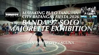 Banda 97 San Pablo City Laguna | Solo Majorette Exhibition | Malaking Pulo Fiesta 2026