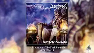 Anksunamon - The Dark Pharaoh