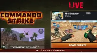 Commando Strike Live Stream