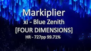 Markiplier | xi - Blue Zenith [FOUR DIMENSIONS] | HR 99.71% 727pp | Liveplay w/ Twitch Chat