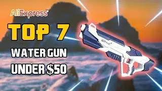🤩 Top 7 Best Water Gun On Aliexpress Under 50$ I Best Water Gun On  Aliexpress  In 2025 🔥