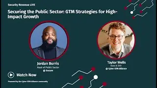 Selling to Gov & Public Sector: GTM Strategies For High-Impact Growth
