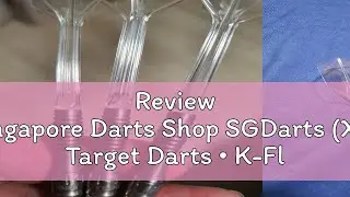 Review Singapore&nbsp;Darts&nbsp;Shop&nbsp;SGDarts&nbsp;(XC) Target Darts &bull; K-Flex Mono [Shape] &bull; SGDARTS