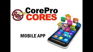 RAS CorePro for Cores Mobile App Highlight Video 2020