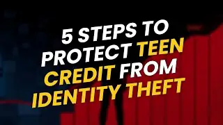 5 Steps to Protect Teen Credit from Family Identity Theft 🛡️💳