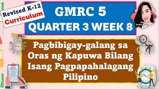 GMRC 5 QUARTER 3 WEEK 8 MATATAG CURRICULUM #gmrc5quarter3week8