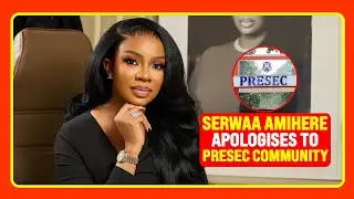 MEDIA PERSONALITY SERWAA AMIHERE APOLOGISES TO PRESEC COMMUNITY | #WEEKLYGIST