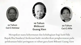 Peringatan 10 Tahun Bhiksuni Guang Xien 1 @Kwan im Tong95
