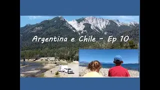 Ep. 10 - Argentina: Rota dos Sete lagos no ver&atilde;o, praia de &aacute;gua transparente e camping gr&aacute;tis