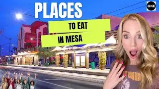 MESA ARIZONA PLACES TO EAT | The best restaurants in mesa arizona