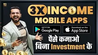3X Income - Free Earning Apps | Make Money Online from Mobile Phone without Investment