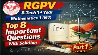 RGPV Mathematics 1 VVI Questions | RGPV Btech 1st Year | Part 1 | RGPV Mathematics 1 VVI Questions