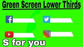 Green screen lower thirds Facebook, Instagram, Twitter, Youtube