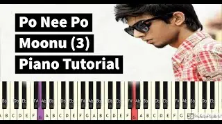 Po Nee Po | Piano Tutorial | Moonu (3) | Isai Petti | Song Notes In Description