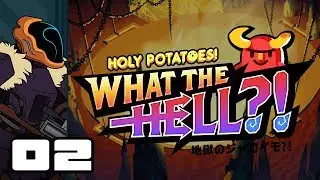 Let's Play Holy Potatoes! What The Hell?! - PC Gameplay Part 2 - More Mouths To Feed!