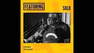 Featuring Solo