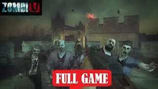 ZOMBI | ZOMBIU FULL GAME Gameplay Walkthrough | No Commentary Longplay