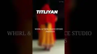 TITLIYAN| HARDY SANDHU | SARGUN MEHTA| JIYA RAJPUT  CHOREOGRAPHER